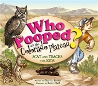 Who Pooped on the Colorado Plateau