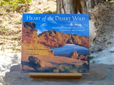 Heart of the Desert Wild - Grand Staircase Escalante National Monument
