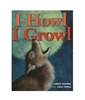 I Howl, I Growl