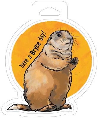 Have a Bryce Day Sticker